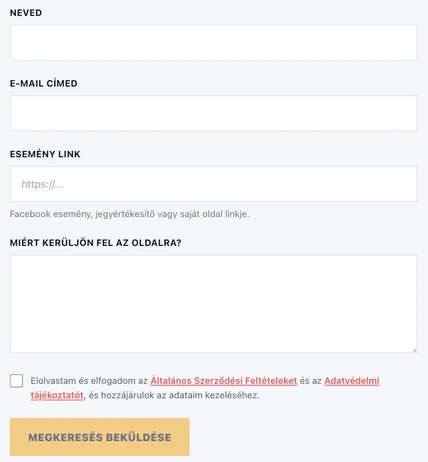 Az esemény-beküldő űrlap üresen: Neved, E-mail címed, Esemény link és Miért kerüljön fel az oldalra? mezők, alul a hozzájárulás jelölőnégyzete és a Megkeresés beküldése gomb