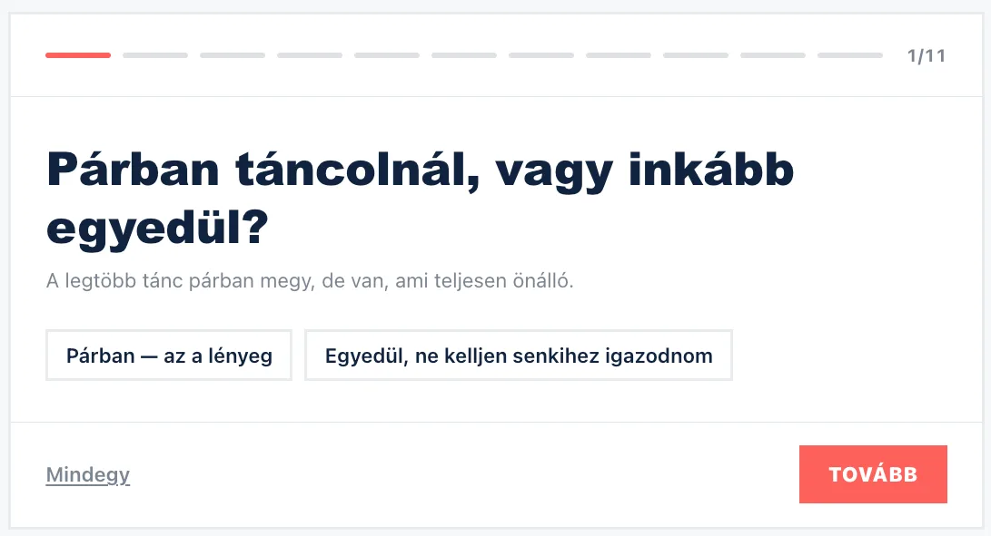 A Táncválasztó első kérdése: párban vagy egyedül táncolnál, alatta a két válaszlehetőséggel.