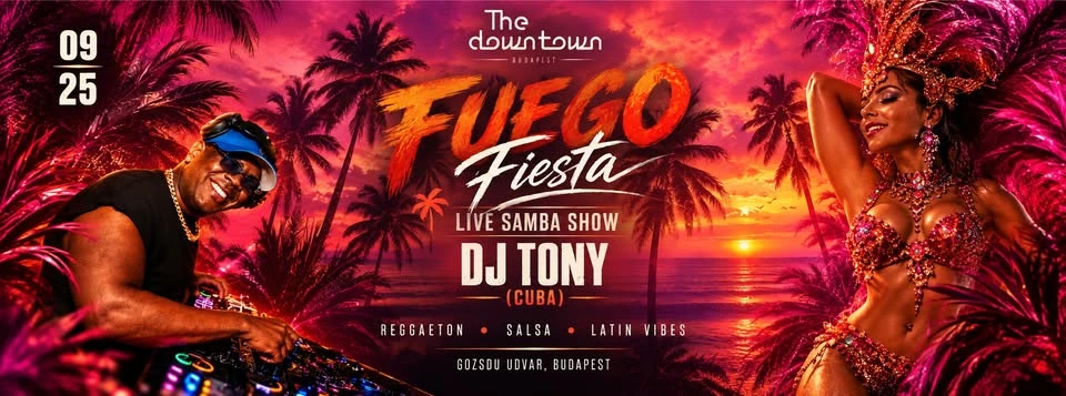 May be an image of text that says '09 25 The wлbowл toun downt tou FVEGO Fiesta * LIVE SAMBA SHOW DJ DJTONY TONY () REGGAETON SALSA LATIN VIBES GOZSDU UDVAR GOZSDUUOVAR,BUDAPEST BUDAPEST'
