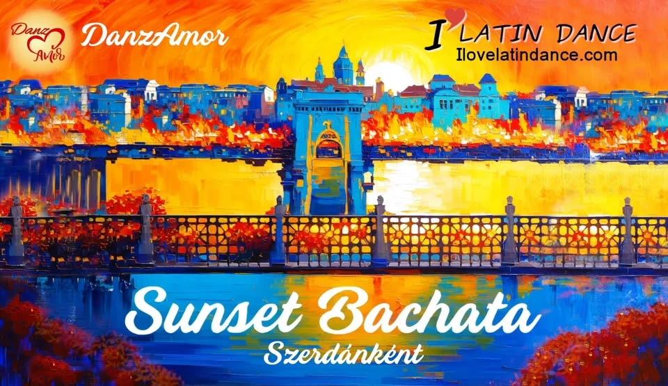 May be an image of text that says "Dang DanzAmor Avor I'LATIN LATIN DANCE Ilovelatindance.com Sunset Bachata Szerdánként"