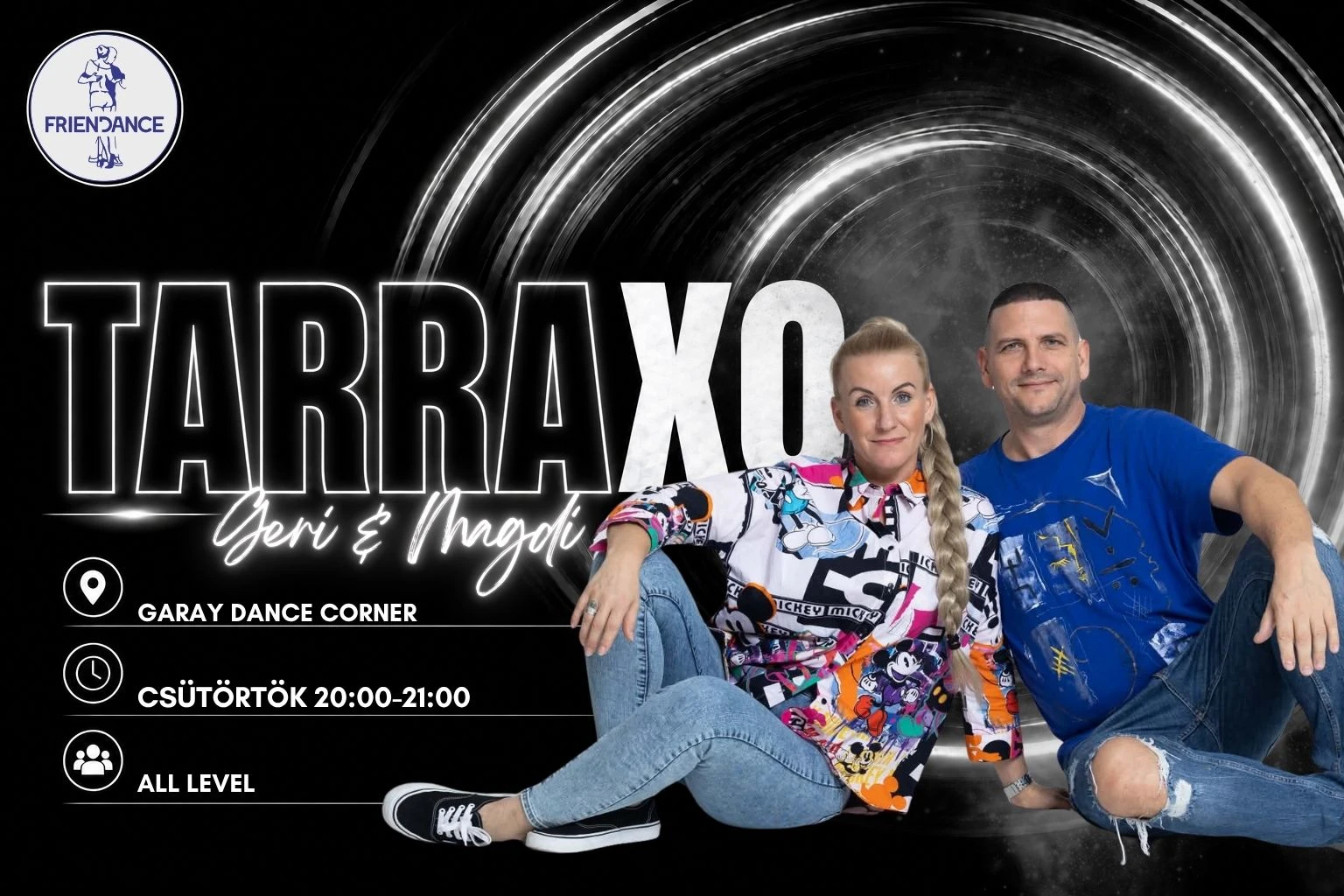 May be an image of one or more people and text that says "FRIENDANCE TARRAXO Geri ٤٤ Ihgai GARAY DANCE CORNER MИCP ν mmico CSÜTÖRTÖK 20:00-21:00 ALLLEVEL ALL LEVEL VL หน"